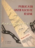 Publicatii Antifasciste Iesene - A. Karetchi, C. Closca, 1969, Iasi, Istorie, Carte
