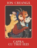 Cumpara ieftin Capra Cu Trei Iezi, Ion Creanga - Editura Art