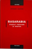 Basarabia. Drepturi Nationale si Istorice - Gheorghe I. Bratianu - Carte Istorie