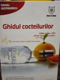 Gabriela Tatarau (coord.) - Ghidul cocteilurilor (ed. VI) (Editia: 2008)
