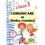 Cumpara ieftin Comunicare In Limba Romana - Clasa 1 Partea 2 - Caiet (cp) - Niculina I. Visan, Cristina Martin, Arina Damian, Elicart