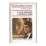 Regine Andry - O fata singura. Zapezile verii - 103032