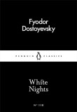 White Nights | Fyodor Mikhailovich Dostoevsky
