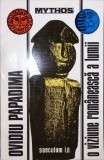 O Viziune Romaneasca a Lumii - Ovidiu Papadima, Saeculum, 1995, carte
