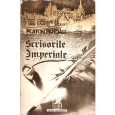 Scrisorile Imperiale - Platon Pardau