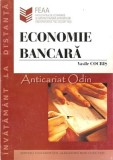 Cumpara ieftin Economie Bancara - Vasile Cocris, Ed. Universitatii Al. I. Cuza, Iasi, 2007, 153 pagini
