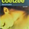 J. M. Coetzee - Dezonoare (2006)