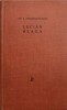 Lucian Blaga - Ov.S. Crohmalniceanu - Biografia Autorului, Editura Pentru Literatura 1963, Coperta Necartonata