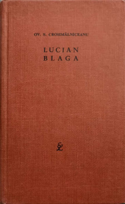 LUCIAN BLAGA-OV. S. CROHMALINCEANU-221630