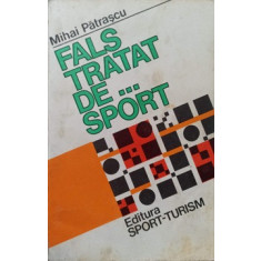 FALS TRATAT DE...SPORT-MIHAI PATRASCU