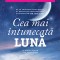 Cea mai intunecata luna - Anna Todd - Editura Trei