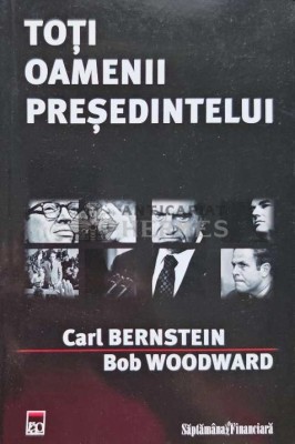 Toti oamenii presedintelui - Carl Bernstein (@C72) foto