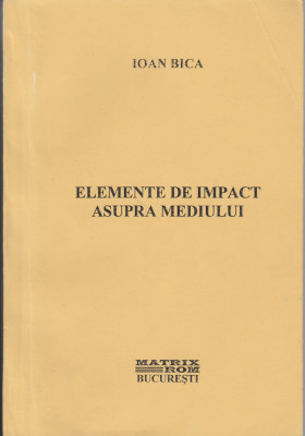 I. Bica, Elemente de impact asupra mediului foto