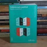 NOSSRAT PESESCHKIAN - PSIHOTERAPIE POZITIVA : TEORIE SI PRACTICA , 2026 *