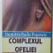Dumitru Radu Popescu - Complexul Ofeliei