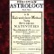 Christian Astrology, Book 3: An Easie and Plaine Method How to Judge Upon Nativities
