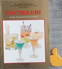 Cocteiluri pentru profesionisti si amatori RADU NICOLESCU DUMITRU MLADIN