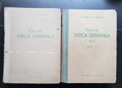 Curs de fizică generală - S. E. Friș, A. V. Timoreva (vol. 2 și 3) foto