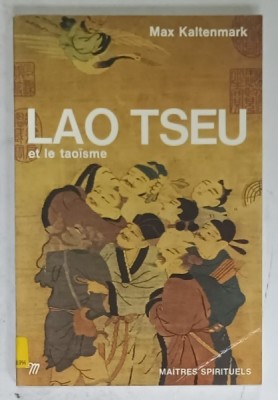 LAO TSEU ET LE TAOISME par MAX KALTENMARK , 1965 foto