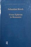 From Ephrem to Romanos. Interactions between Syriac and Greek in Late Antiquity - Sebastian Brock