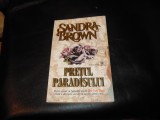 Cumpara ieftin LOT de 2 carti Sandra Brown: Pretul paradisului si 22 Indigo Place, stare BUNA