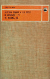 Algebra Liniara A Lui Boole Si Aplicatiile Ei In Informatica - Raoul De Palma ,560965, Tehnica