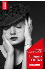 Enigma Otiliei - George Calinescu