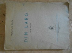Octavian Goga, &quot;Din larg&quot;, poeme postume, Bucuresti, Fundatia Carol II, 1939