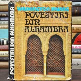 Povestiri Din Alhambra. Granada. Spania - Washington Irwing - Arhitectură Islamică - Carte de Călătorie, Ediție Cartonată