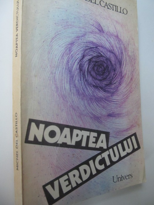 Noaptea verdictului - Michel del Castillo