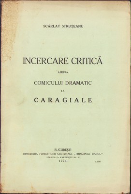 HST 477SP &amp;Icirc;ncercare critică asupra comicului dramatic la Caragiale 1924 foto