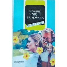 Singrid Undset - Primavara