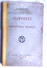 carte veche 1916 Gala Galaction Clopotele din manastirea Neamtu foto