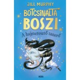Botcsin&aacute;lta boszi - A hajmeresztő tanerő - Jill Murphy
