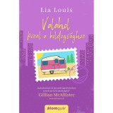 Valahol k&ouml;zel a boldogs&aacute;ghoz - Lia Louis