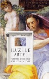 Iluziile artei. Ferestre deschise spre alta realitate - Baroque Books &amp; Arts