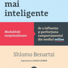 InterfeÅ£e mai inteligente - Paperback brosat - Shlomo Bernatzi, Jonah Lehrer - Publica