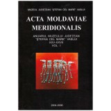 - Acta moldaviae meridionalis - Anuarul muzeului judetean &quot;Stefan