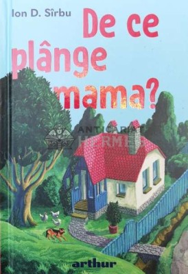 De ce plange mama? - 2021 - Ion D. Sirbu ($W111) foto