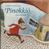Pinokki&oacute; kalandjai - Carlo Collodi