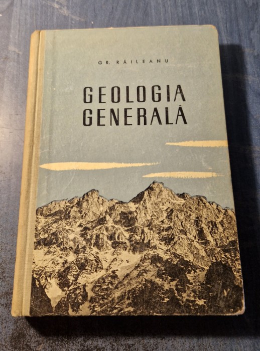 Geologie generala Grigore Raileanu