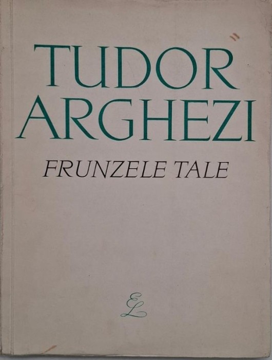 Frunzele tale - Tudor Arghezi