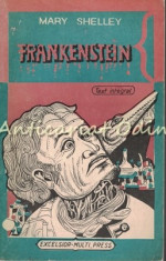 Frankenstein Sau Prometeul Modern - Mary W. Shelley foto