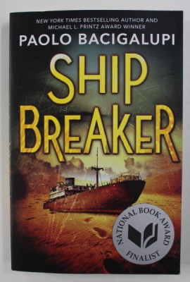 SHIP BREAKER de PAOLO BACIGALUPI , 2017 foto