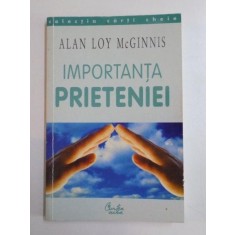 IMPORTANTA PRIETENIEI de ALAN LOY MCGINNINS , 2000