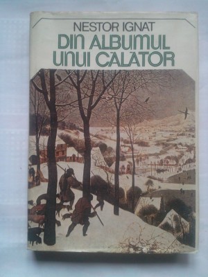 (C406) NESTOR IGNAT - DIN ALBUMUL UNUI CALATOR foto