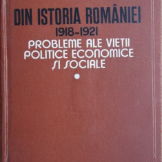 Macel Stirban - Din Istoria Romaniei 1918-1921 Vol. I