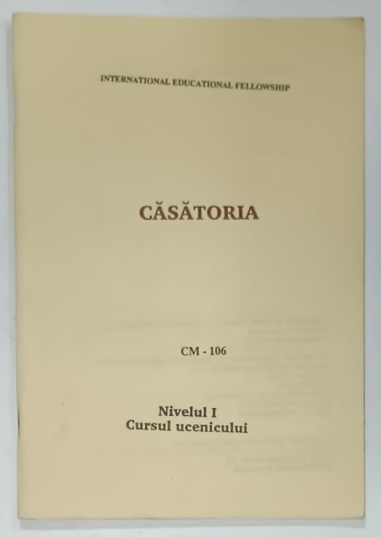 CASATORIA , CM -106 , NIVELUL I : CURSUL UCENICULUI , 1990