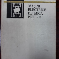 Masini electrice de mica putere- D.F. LAZAROIU, S. SLAIHER