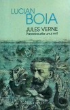 Lucian Boia - Jules Verne. Paradoxurile unui mit (2014)